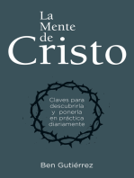 La Mente de Cristo: Claves para descubrirla y ponerla en práctica diariamente