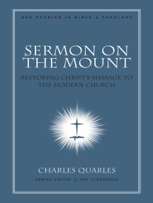 Sermon On The Mount: Restoring Christ's Message to the Modern Church