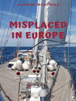 Misplaced in Europe