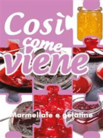 Così come viene. Marmellate e gelatine