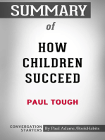 Summary of How Children Succeed: Grit, Curiosity, and the Hidden Power of Character | Conversation Starters