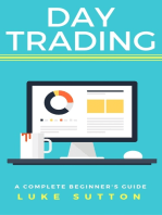 Day Trading: A Complete Beginner's Guide - Master The Game