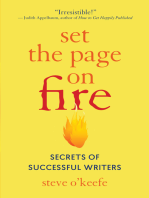 Set the Page on Fire: Secrets of Successful Writers