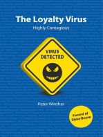 The Loyalty Virus: Highly Contagious