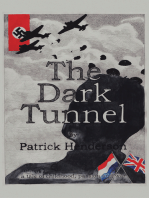 The Dark Tunnel: A Tale of Childhood, Passion and War
