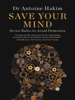 Save Your Mind: Seven Rules to Avoid Dementia