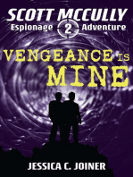 Vengeance is Mine: A Scott McCully Espionage Adventure, #2