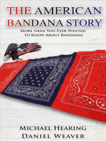 The American Bandana Story: More than You Ever Wanted to Know About Bandanas