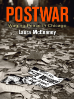 Postwar: Waging Peace in Chicago
