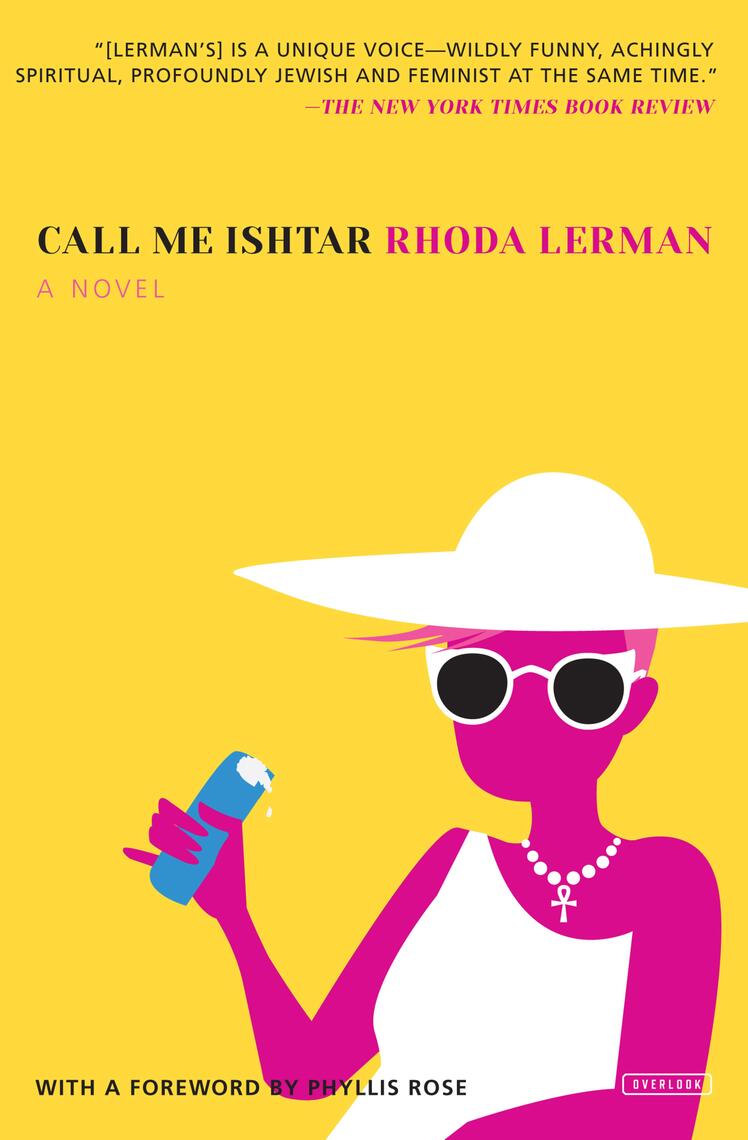 Call Me Ishtar by Rhoda Lerman, Phyllis Rose (Ebook) - Read free for 30 ...