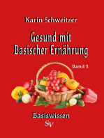 Gesund mit basischer Ernährung Band 1: Basiswissen