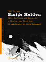 Eisige Helden: Kälte, Emotionen und Geschlecht in Literatur und Kunst vom 19. Jahrhundert bis in die Gegenwart