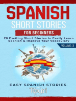 Spanish Short Stories for Beginners: 20 Exciting Short Stories to Easily Learn Spanish & Improve Your Vocabulary: Easy Spanish Stories, #3