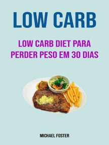 Low Carb: Low Carb Diet Para Perder Peso Em 30 Dias