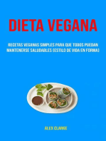 Dieta Vegana : Recetas Veganas Simples Para Que Todos Puedan Mantenerse Saludables (Estilo De Vida En Forma)