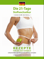 Das Kochbuch zur 21-Tage Stoffwechselkur - Das Original-: Rezepte für die Zeit danach: Schlank bleiben und Übergewicht auf Dauer vermeiden
