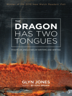 The Dragon Has Two Tongues: Essays on Anglo-Welsh Writers and Writing