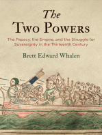 The Two Powers: The Papacy, the Empire, and the Struggle for Sovereignty in the Thirteenth Century