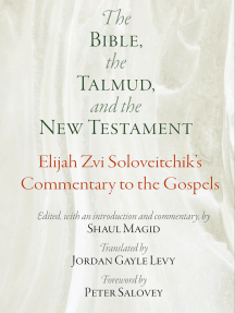 Read The Bible The Talmud And The New Testament By Elijah Zvi Soloveitchik And Peter Salovey Books