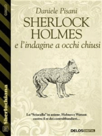 Sherlock Holmes e l'indagine a occhi chiusi