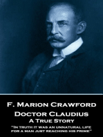 Doctor Claudius. A True Story: 'In truth it was an unnatural life for a man just reaching his prime''