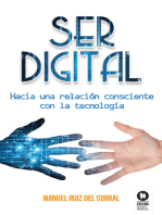 Ser digital: Hacia una relación consciente con la tecnología