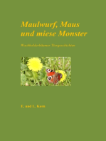 Maulwurf, Maus und miese Monster