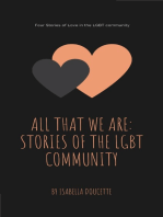 All That We Are Stories of the L.G.B.T Community