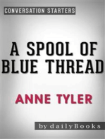 A Spool of Blue Thread: A Novel by Anne Tyler | Conversation Starters