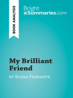 My Brilliant Friend by Elena Ferrante (Book Analysis): Detailed Summary, Analysis and Reading Guide