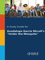 A Study Guide for Guadalupe Garcia McCall's "Under the Mesquite"
