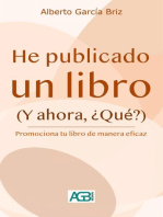 He publicado un libro (Y ahora, ¿Qué?): Minilibros prácticos, #2