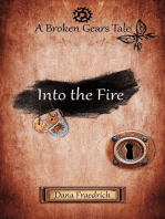 Into the Fire: Broken Gears, #2