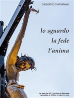 Lo sguardo, la fede, l'anima