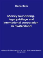 Money laundering, legal privilege and international cooperation in Switzerland