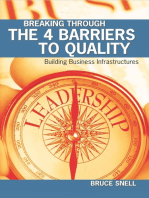 Breaking Through the 4 Barriers to Quality: Building Business Infrastructures