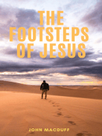 The Footsteps of Jesus: Things to be sought and things to be shunned