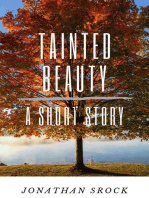 Tainted Beauty, A Short Story