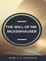The Will of Mr. Rickenhauser