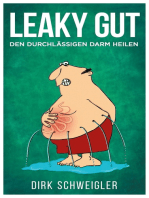Leaky Gut: Den durchlässigen Darm heilen