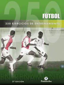 Doscientos 50 ejercicios de entrenamiento (Fútbol)