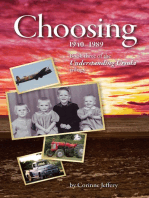Choosing: 1940-1989: Book Three of the Understanding Ursula Trilogy