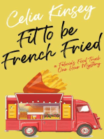 Fit to Be French Fried