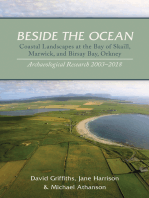 Beside the Ocean: Coastal Landscapes at the Bay of Skaill, Marwick, and Birsay Bay, Orkney: Archaeological Research, 2003–18