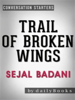 Trail of Broken Wings: by Sejal Badani | Conversation Starters