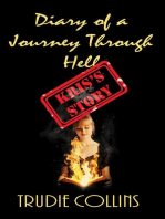 Diary of a Journey Through Hell - Kris's Story