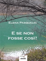 E se non fosse così?