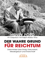 Der wahre Grund für Reichtum (mit Originalfotos): Erkenntnisse über Erfolg, Gesundheit, Wiedergeburt und innere Kraft