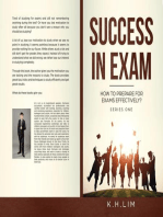 Success in Exam! How to Prepare For Exams Effectively?: 1, #1