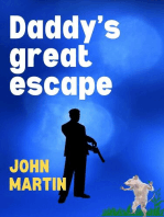 Daddy's Great Escape